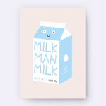 Art Card - Art Card – Milk Man Milk - Dicks Don't Lie - ACAMMMMBA6