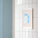 Screenprint - Art – Milk Man Milk (21x30) - Dicks Don't Lie - ARTMMMMBA4