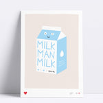 Screenprint - Art – Milk Man Milk (21x30) - Dicks Don't Lie - ARTMMMMBA4