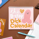 B - day Calendar - Calendar – B - Day Dicks - Dicks Don't Lie - CALBDDCPOS