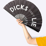 Hand Fan - Huge Fans – Dicks Don't Lie - Dicks Don't Lie - LFASOCEOCOS