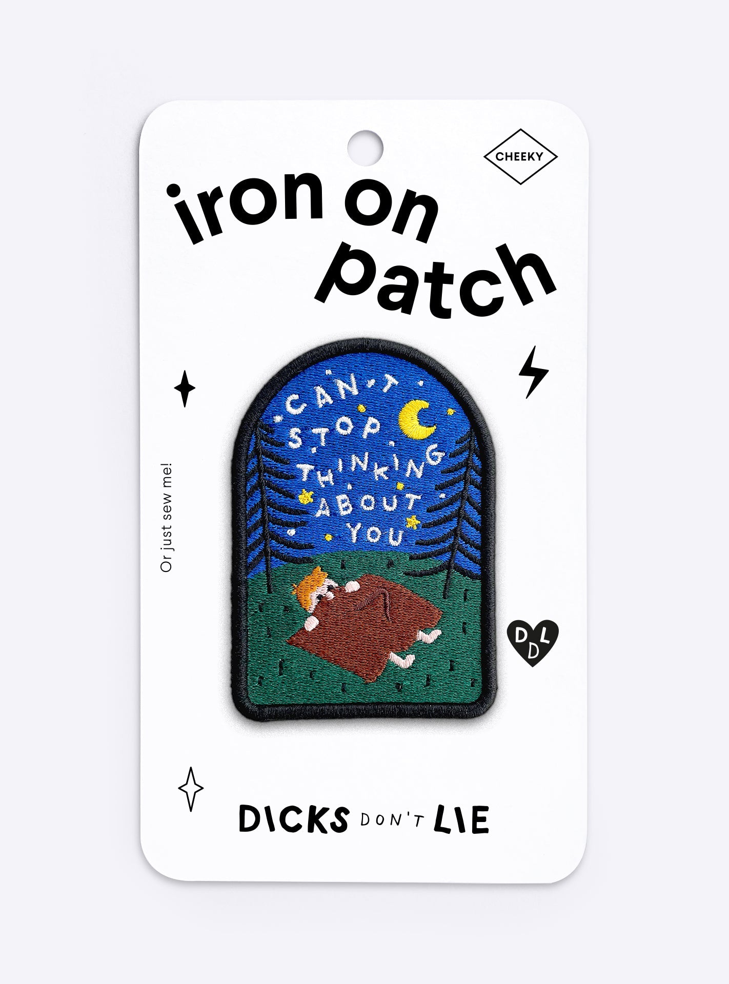 Iron - On Patch - Iron - On Patch – Can't stop thinking about you - Dicks Don't Lie - IOPCSTNBOS