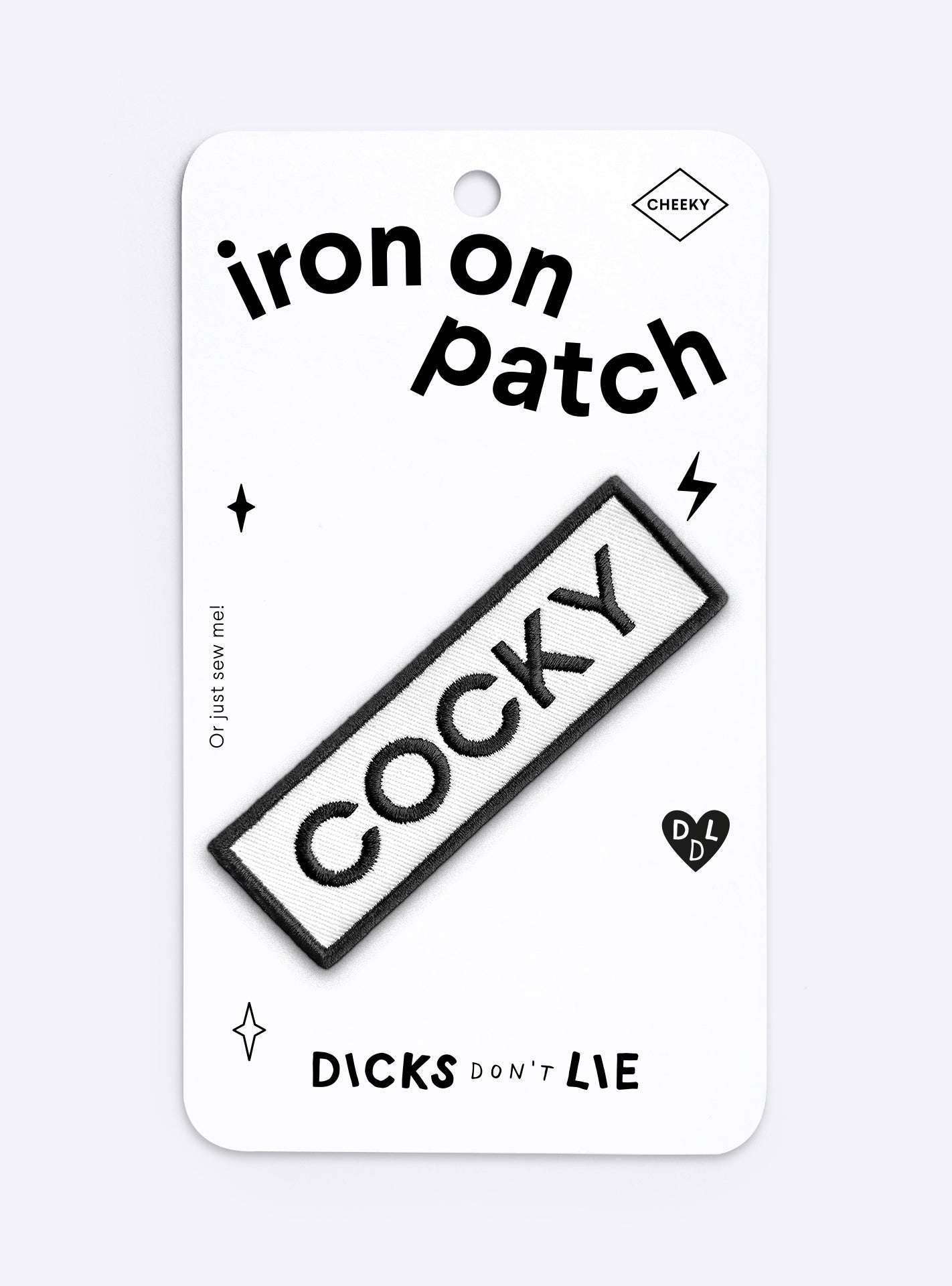 Iron - On Patch - Iron - On Patch – Cocky - Dicks Don't Lie - IOPCOCVWOS