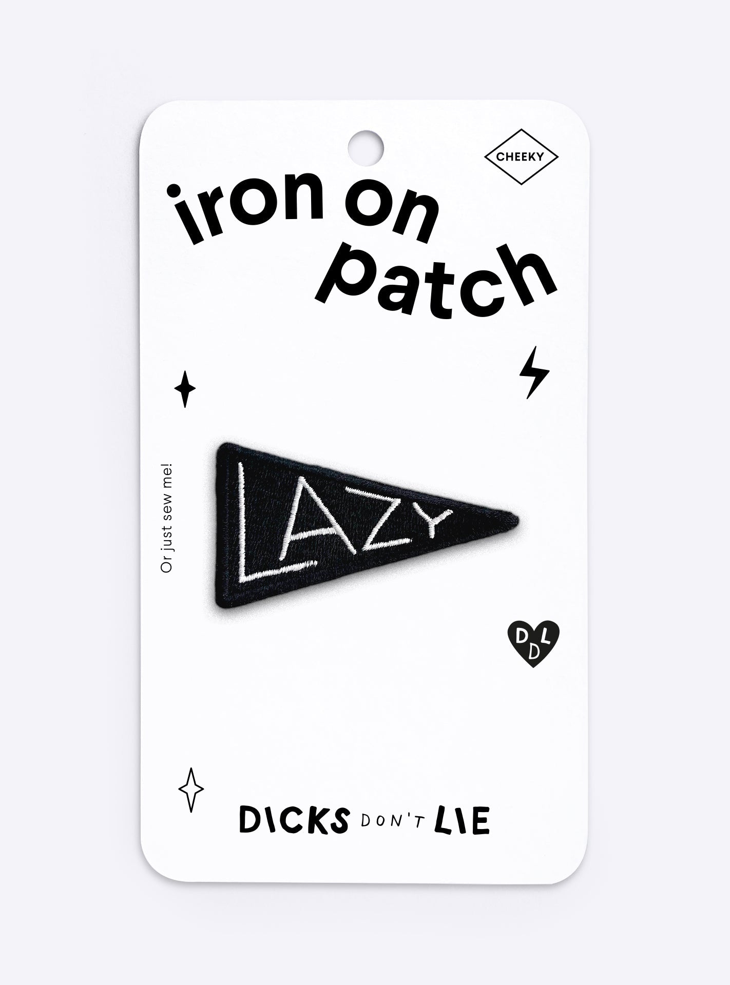 Iron - On Patch - Iron - On Patch – Lazy - Dicks Don't Lie - IOPLAZBLOS