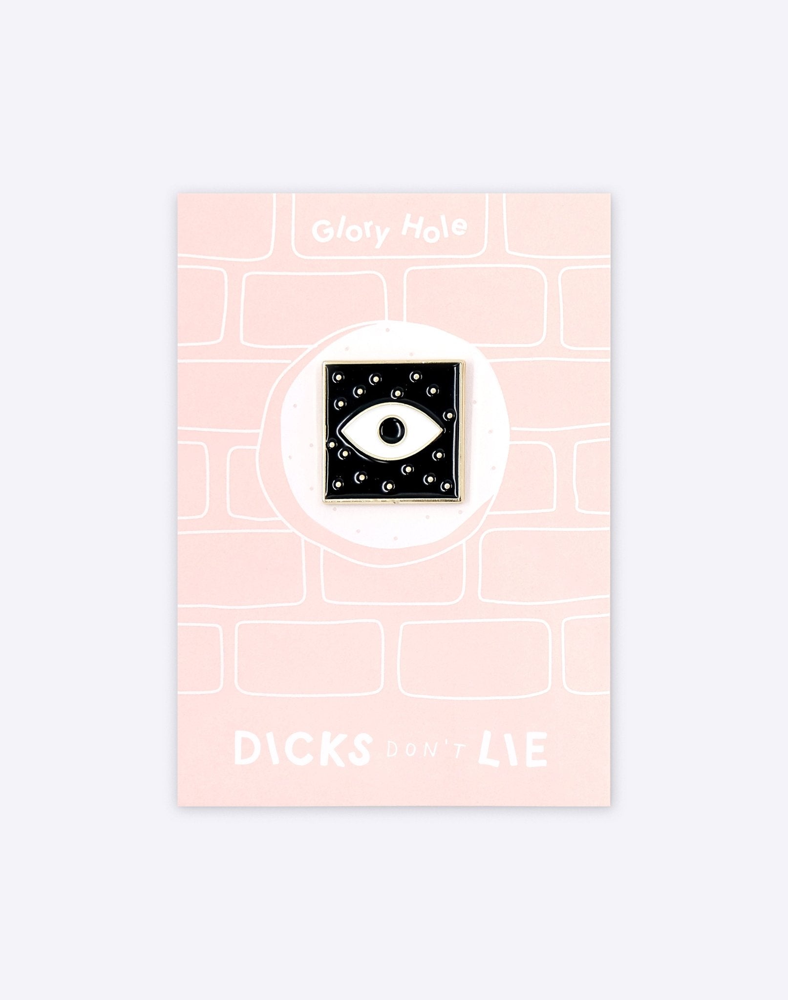 Pin - Pin – Glory Hole - Dicks Don't Lie - PINGLHBLOS