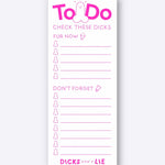 To - Do block - To - Do Block – Check these Dicks - Dicks Don't Lie - TDOCTDNPOS