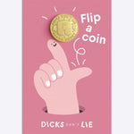 Coins - Decision Coin – Cock/Bum - Dicks Don't Lie - CONCOCGO35