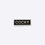 Pin - Pin – Cocky Black - Dicks Don't Lie - PINCOCBLOS