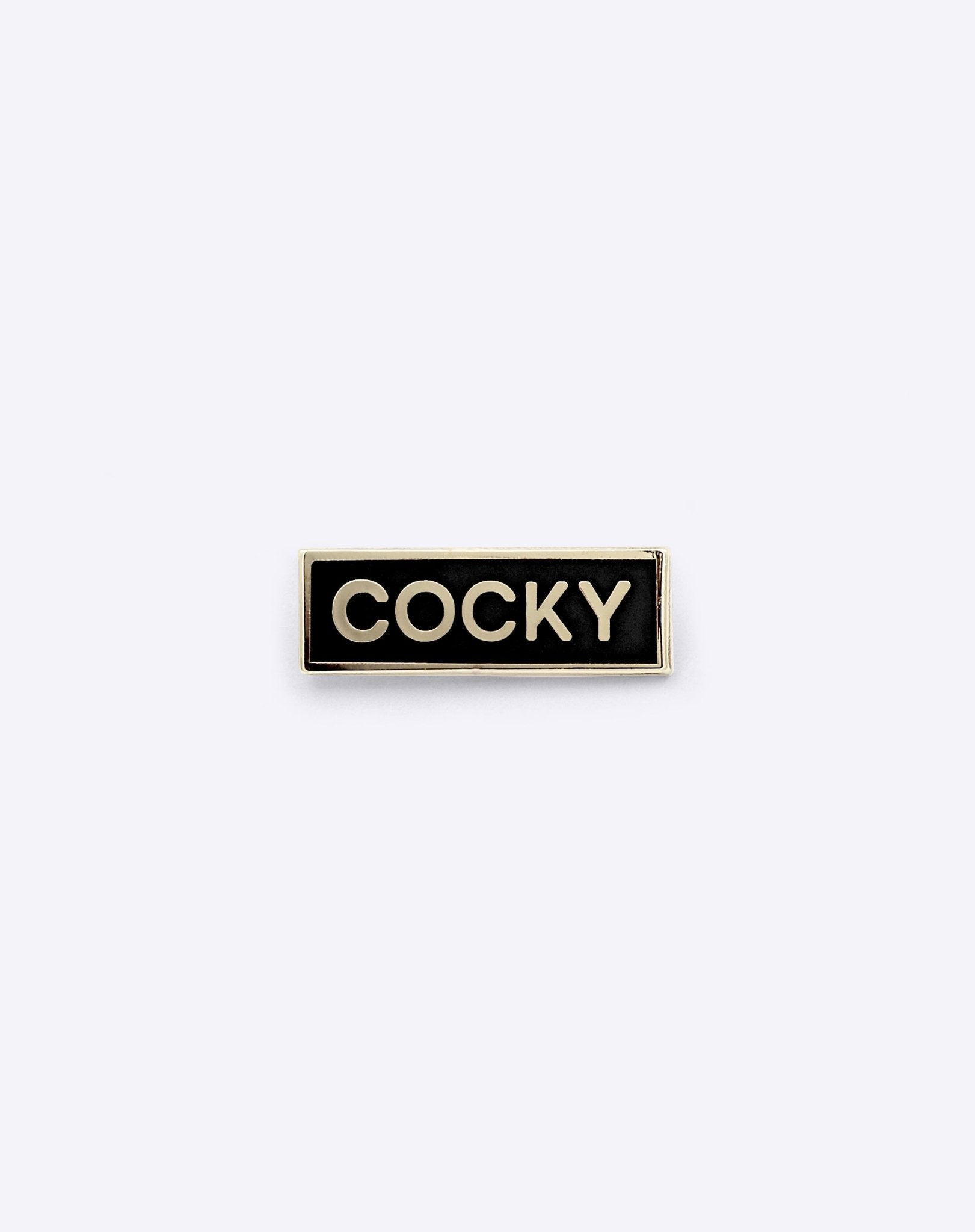 Pin - Pin – Cocky Black - Dicks Don't Lie - PINCOCBLOS