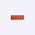 Pin - Pin – Cocky Red - Dicks Don't Lie - PINCOCCROS