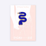 Pin - Pin – Trouser Snake - Dicks Don't Lie - PINTRSBBOS