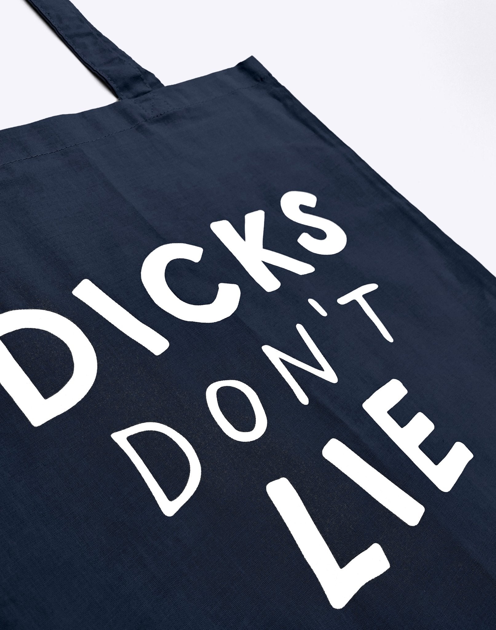 Totebag - Tote – Dicks Don't Lie - Dicks Don't Lie - TOTDDLMBOS