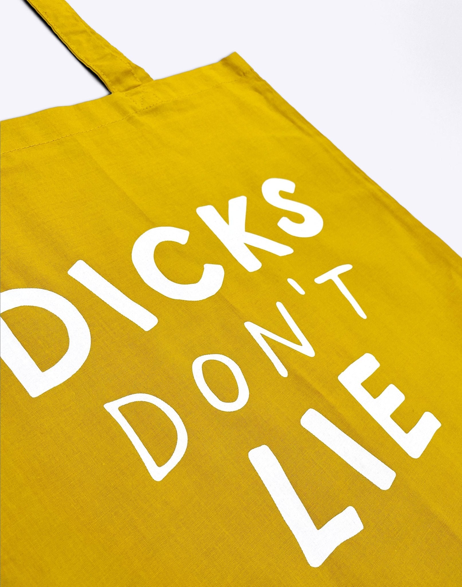 Tote – Dicks Don't Lie - Dicks Don't Lie