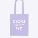 Totebag - Tote – Dicks Don't Lie - Dicks Don't Lie - TOTDDLLLOS