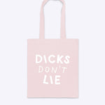 Totebag - Tote – Dicks Don't Lie - Dicks Don't Lie - TOTDDLSPOS